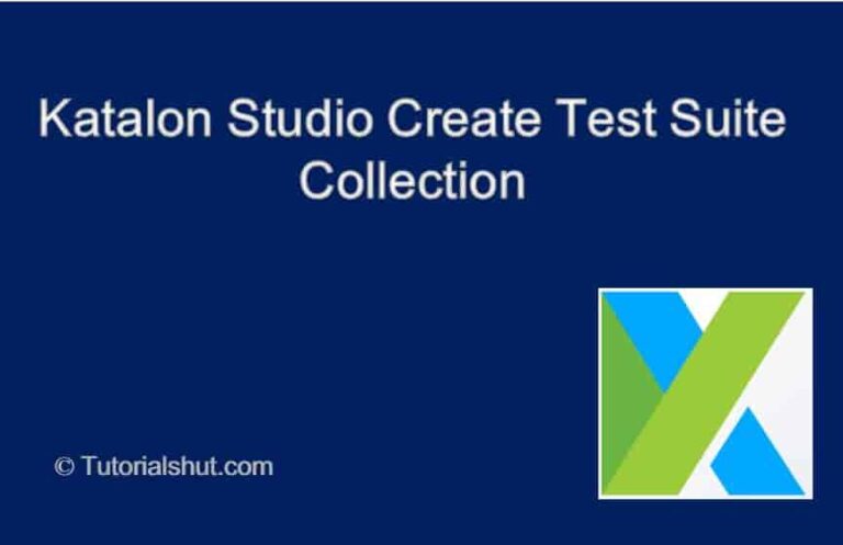 Katalon Studio create test suite collection