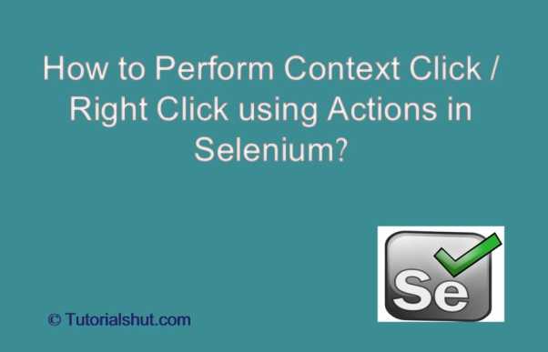 How to create test case to perform right click action in Selenium