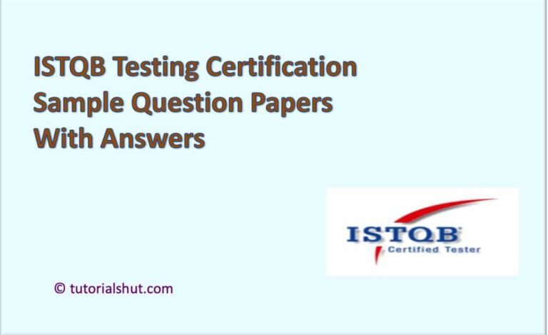 Istqb Sample Papers/istqb Certification/qa Certification - Tutorials Hut