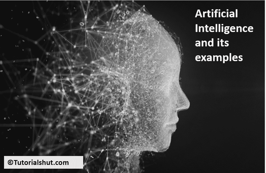 What Is Artificial Intelligence With Examples Tutorials Hut 9616